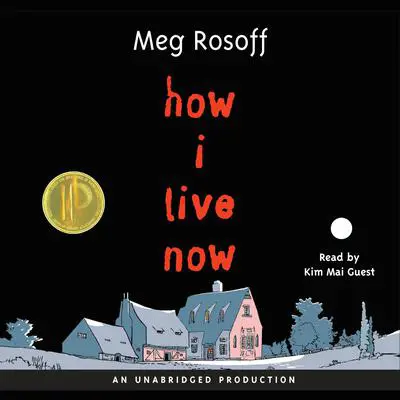 How I Live Now Audibook, by Meg Rosoff