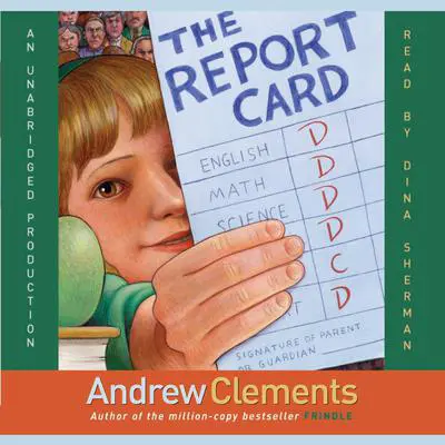 The Report Card Audibook, by Andrew Clements