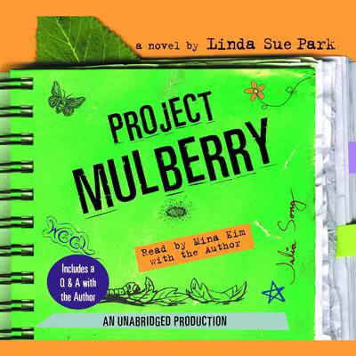 Project Mulberry Audibook, by Linda Sue Park