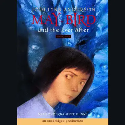 May Bird and the Ever After Audibook, by Jodi Lynn Anderson