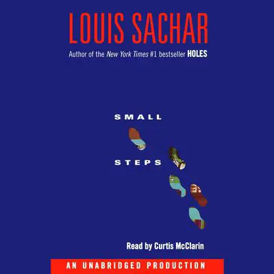 Small Steps Audibook, by Louis Sachar