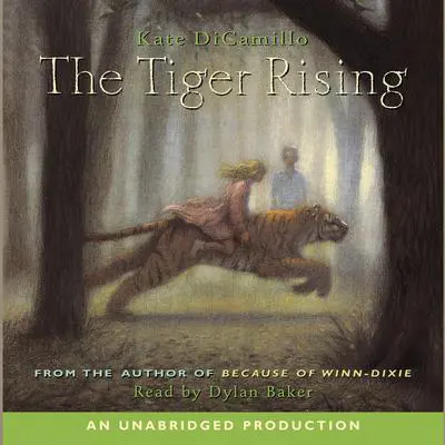 The Tiger Rising Audibook, by Kate DiCamillo