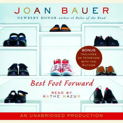 Best Foot Forward Audibook, by Joan Bauer