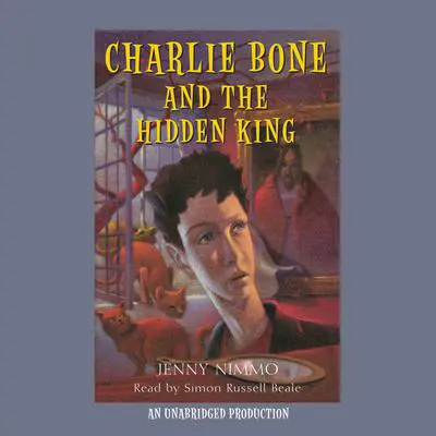 Charlie Bone and the Hidden King Audibook, by Jenny Nimmo