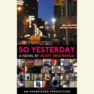So Yesterday Audibook, by Scott Westerfeld