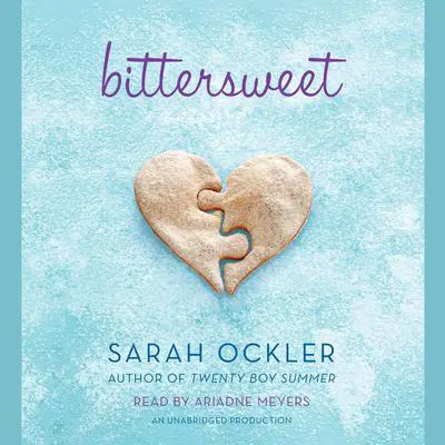 Bittersweet Audibook, by Sarah Ockler