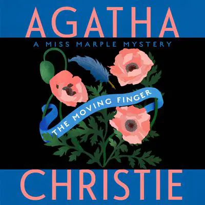 The Moving Finger: A Miss Marple Mystery Audibook, by Agatha Christie