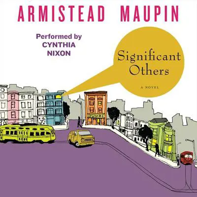Significant Others Audibook, by Armistead Maupin