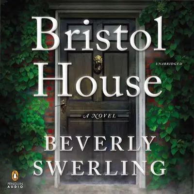 Bristol House Audibook, by Beverly Swerling