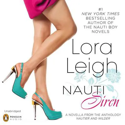 Nauti Siren: A Novella from Nautier and Wilder Audibook, by Lora Leigh