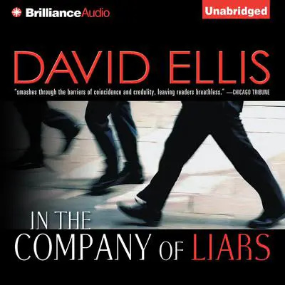 In the Company of Liars Audibook, by David Ellis