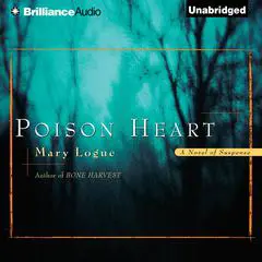 Poison Heart Audibook, by Mary Logue