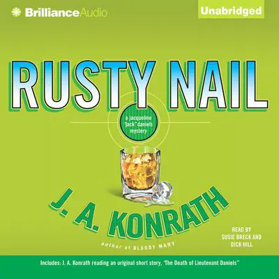 Rusty Nail: A Jacqueline 'Jack' Daniels Mystery Audibook, by J. A. Konrath