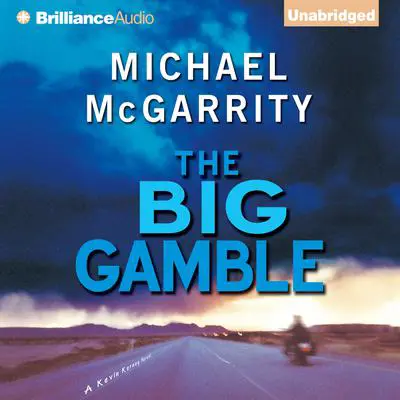 The Big Gamble Audibook, by Michael McGarrity