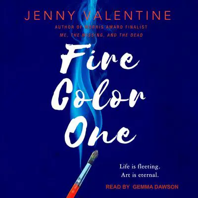 Fire Color One Audibook, by Jenny Valentine
