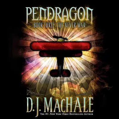 The Never War Audibook, by D. J. MacHale