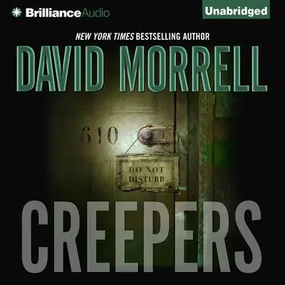 Creepers Audibook, by David Morrell