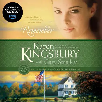 Remember Audibook, by Karen Kingsbury