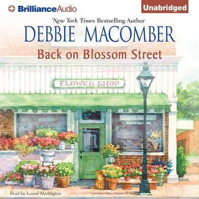 Back on Blossom Street Audibook, by Debbie Macomber