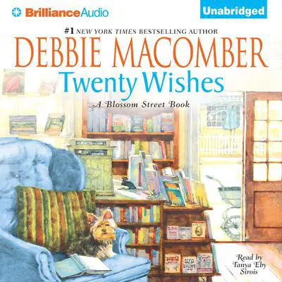 Twenty Wishes: A Blossom Street Book Audibook, by Debbie Macomber