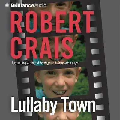 Lullaby Town Audibook, by Robert Crais