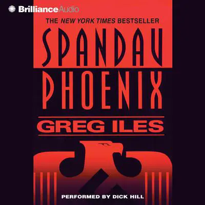 Spandau Phoenix Audibook, by Greg Iles