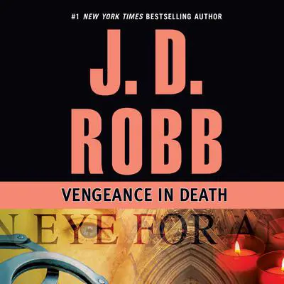 Vengeance in Death Audibook, by J. D. Robb