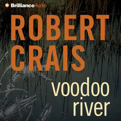 Voodoo River Audibook, by Robert Crais