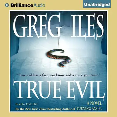 True Evil Audibook, by Greg Iles