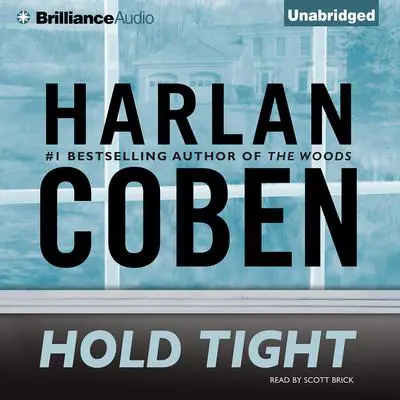 Hold Tight Audibook, by Harlan Coben