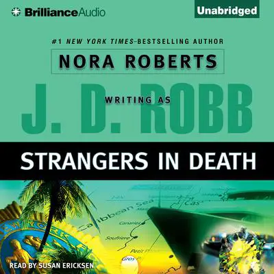 Strangers in Death Audibook, by J. D. Robb
