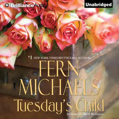 Tuesday's Child Audibook, by Fern Michaels