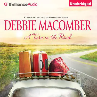 A Turn in the Road Audibook, by Debbie Macomber