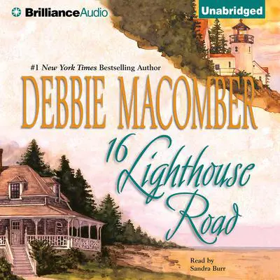 16 Lighthouse Road Audibook, by Debbie Macomber