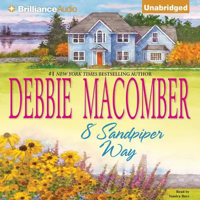 8 Sandpiper Way Audibook, by Debbie Macomber