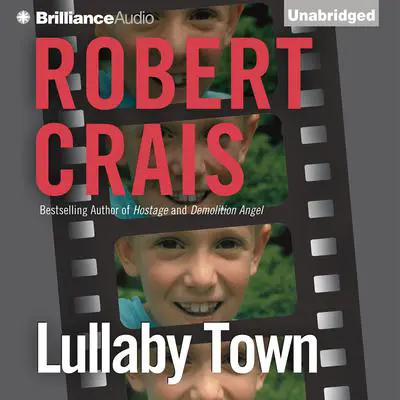 Lullaby Town Audibook, by Robert Crais
