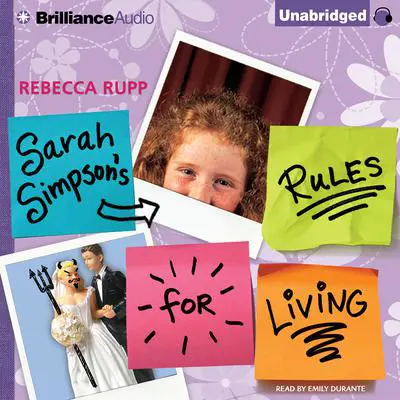Sarah Simpson’s Rules for Living Audibook, by Rebecca Rupp