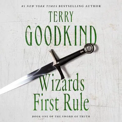 Wizard’s First Rule Audibook, by Terry Goodkind