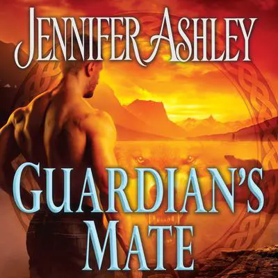 Guardian's Mate Audibook, by Jennifer Ashley
