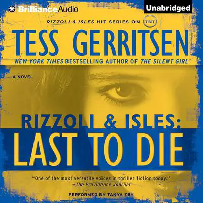Last to Die: A Rizzoli and Isles Novel Audibook, by Tess Gerritsen