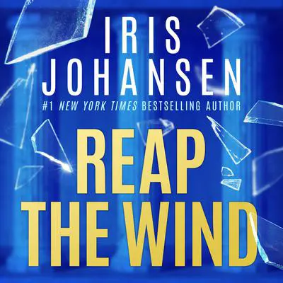 Reap the Wind Audibook, by Iris Johansen