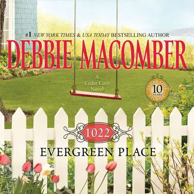 1022 Evergreen Place Audibook, by Debbie Macomber
