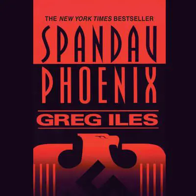 Spandau Phoenix Audibook, by Greg Iles