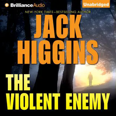 The Violent Enemy Audibook, by Jack Higgins