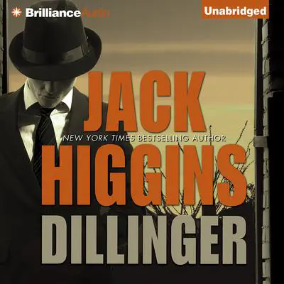 Dillinger Audibook, by Jack Higgins