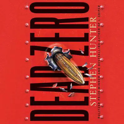 Dead Zero Audibook, by Stephen Hunter