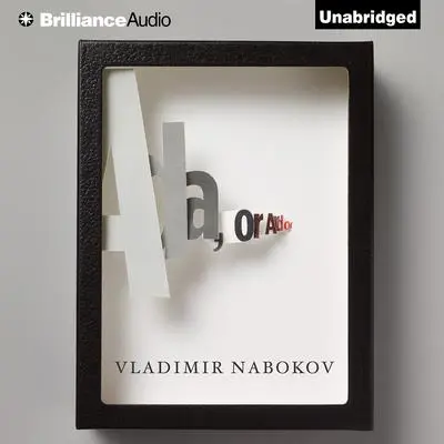 Ada, or Ardor: A Family Chronicle Audibook, by Vladimir Nabokov