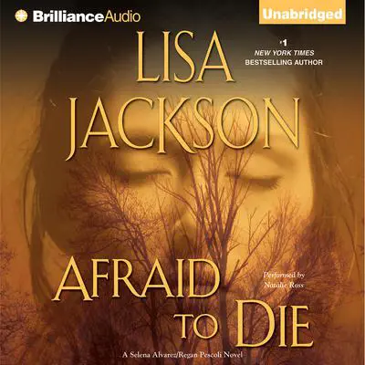 Afraid to Die Audibook, by Lisa Jackson