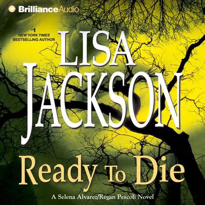 Ready to Die Audibook, by Lisa Jackson