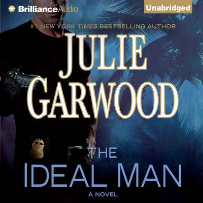 The Ideal Man: A Novel Audibook, by Julie Garwood